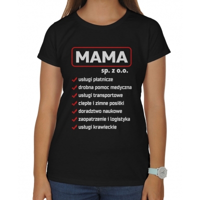 Koszulka damska Na dzień matki Mama sp.z.o.o.